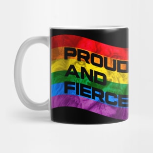 Proud and Fierce Pride Flag Mug